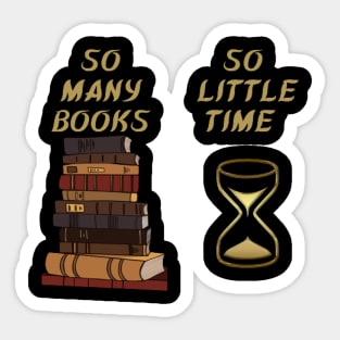 So many books so little time Sticker